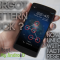 How to Unlock & ByPass a Pattern Lock on an Android Device Without Loosing Data