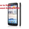 How to Root Huawei Ascend G730 Without PC