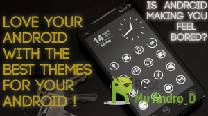 Best Themes for Android Free Android Themes 2014