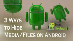 hdie files media on android