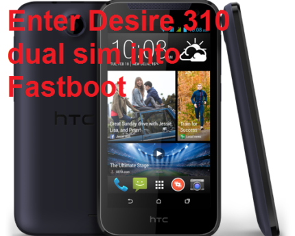 Desire 310 dual sim-fastboot-mode