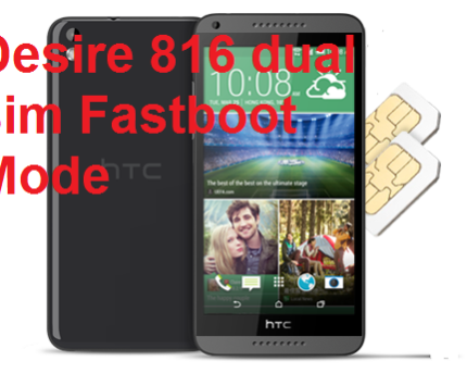 Desire 816 dual sim-fastboor-mode