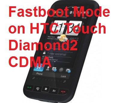 Touch Diamond2 CDMA-enter-fastboot-mote