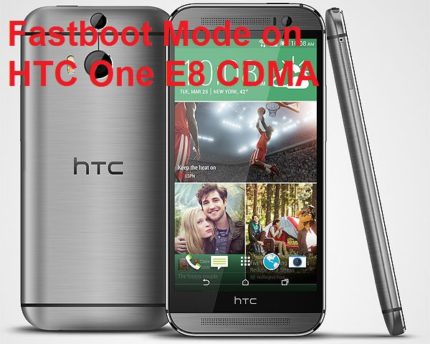 fastboot-modeOne E8 CDMA